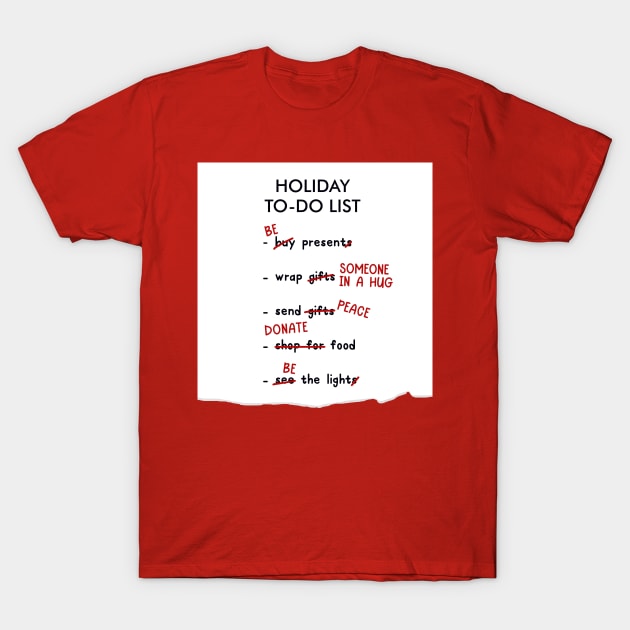 Holiday List T-Shirt by mpmi0801